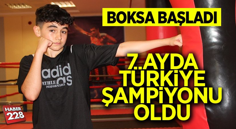 Boksa başladı, 7 ayda Türkiye Şampiyonu oldu