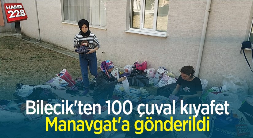 Bilecik’ten 100 çuval kıyafet Manavgat’a gönderildi