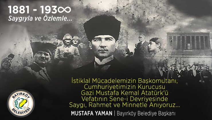 Bayırköy Belediye Başkanı Mustafa Yaman’ın 10 Kasım Mesajı