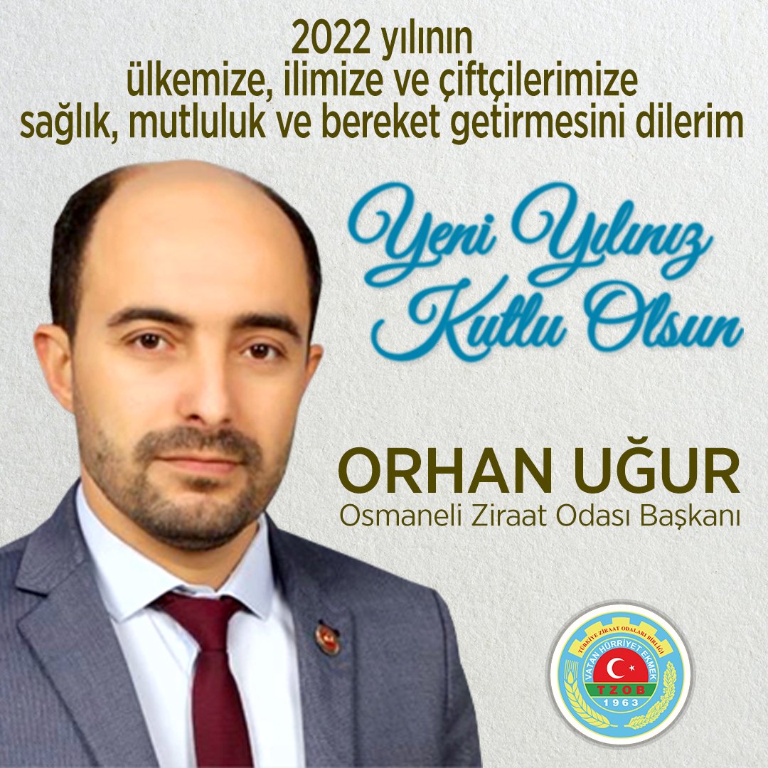 Osmaneli ziraat odası başkanı Orhan Uğur’un yeni yıl kutlama mesajı