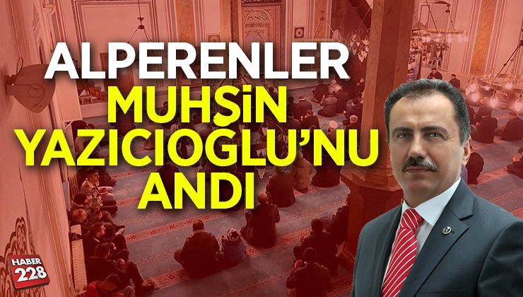 Alperenler, Muhsin Yazıcıoğlu’nu andı!