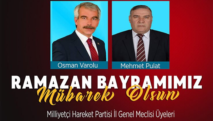 MHP Bilecik İl Genel Meclisi Üyeleri Ramazan Bayramı Kutlama Mesajı