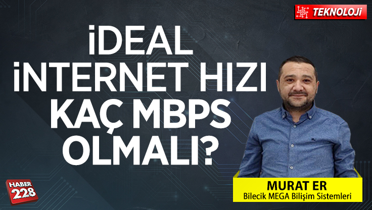 İdeal İnternet Hızı Kaç MBPS Olmalı?